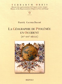 Patrick Gautier Dalché - La Géographie de Ptolémée en Occident (IVe-XVIe siècle).
