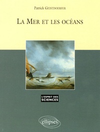 Patrick Geistdoerfer - La mer et les océans.