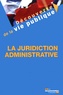 Patrick Gérard - La juridiction administrative.