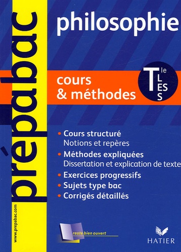 Patrick Ghrenassia et Pierre Kahn - Philosophie Tle L, ES, S - Cours & méthodes.