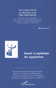 Psychologie du travail et des organisations Volume 8 N° 2 2002 : Conseil et psychologie des organisations.pdf