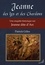 Jeanne des Lys et des Chardons. Une enquête historique sur Jeanne dite d'Arc