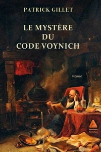 Patrick Gillet - Le mystère du code Voynich.