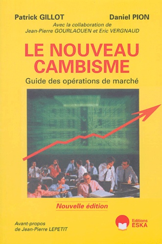 Patrick Gillot et Jean-Pierre Gourlaouen - Le cambisme.