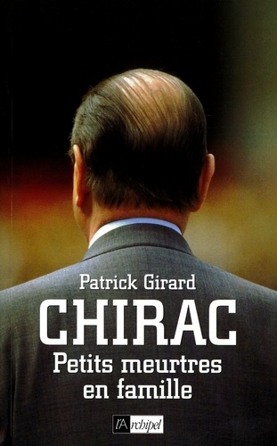 Chirac, petits meurtres en famille