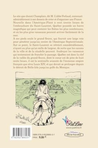 Samuel Champlain. Carnet de voyages illustré de Brouage à la Nouvelle France
