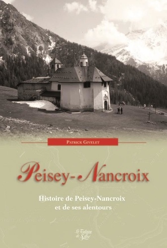 Patrick Givelet - Peisey-Nancroix - L'or et la pierre.
