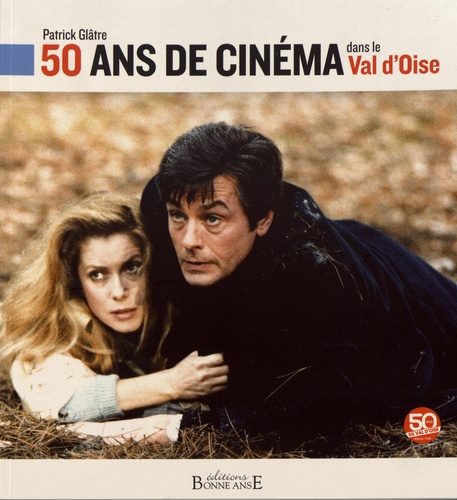 50 ans de cinéma dans le Val d'Oise