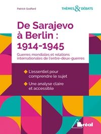 De Sarajevo à Berlin : 1914-1945