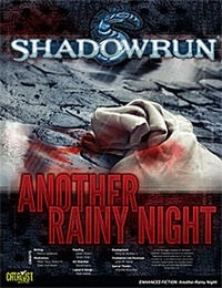  Patrick Goodman - Shadowrun: Another Rainy Night (A Shadowrun Novella) - Shadowrun Novella.