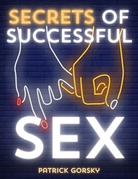 Patrick Gorsky - Secrets of Successful Sex.