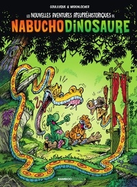 Patrick Goulesque et Roger Widenlocher - Les nouvelles aventures apeupréhistoriques de Nabuchodinosaure - Tome 4.