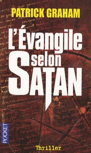 Patrick Graham - L'Evangile selon Satan.