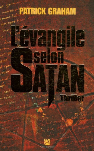 Patrick Graham - L'évangile selon Satan.