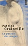 Patrick Grainville - Le paradis des orages.