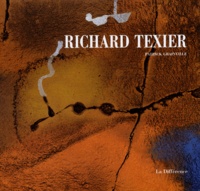 Patrick Grainville - Richard Texier. 2eme Edition Revue Et Augmentee.