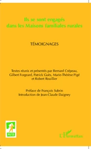 Ils se sont engagés dans les Maisons familiales rurales