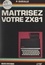 Maîtrisez votre ZX-81
