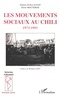 Patrick Guillaudat et Pierre Mouterde - Les mouvements sociaux au Chili (1973-1993).