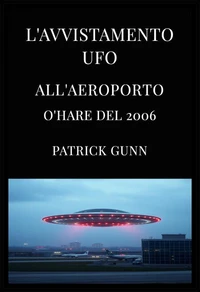 L'avvistamento UFO all'aeroporto O'Hare del 2006
