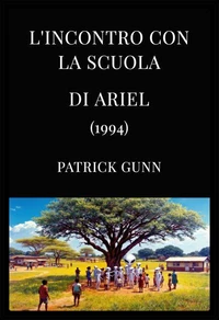 L'incontro con la scuola di Ariel (1994)