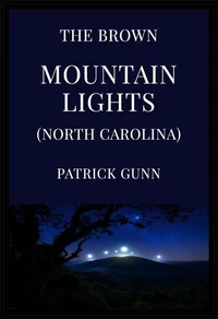 The Brown Mountain Lights (North Carolina)