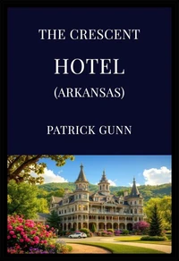 The Crescent Hotel (Arkansas)
