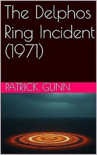 The Delphos Ring Incident (1971)