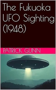 The Fukuoka UFO Sighting (1948)