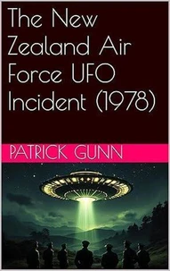 The New Zealand Air Force UFO Incident (1978)