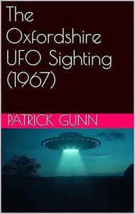 The Oxfordshire UFO Sighting (1967)