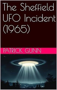 The Sheffield UFO Incident (1965)