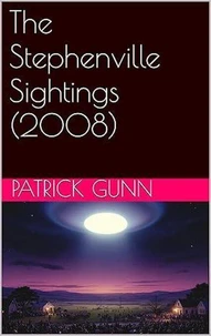 The Stephenville Sightings (2008)