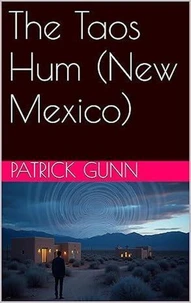 The Taos Hum (New Mexico)