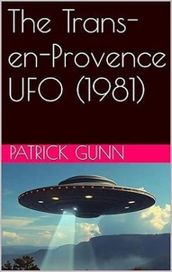 The Trans-en-Provence UFO (1981)