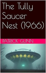 The Tully Saucer Nest (1966)