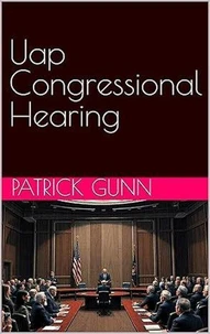 Uap Congressional Hearing