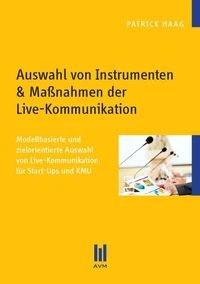Auswahl von Instrumenten &amp; Maßnahmen der Live-Kommunikation