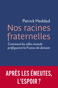 Nos racines fraternelles