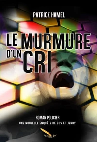 Le murmure d'un cri