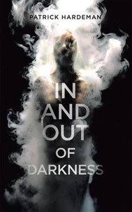 In and Out of Darkness