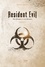 Resident Evil. Des Zombies et des Hommes. Tome 2, De Resident Evil: Revelations 2 à Resident Evil Village