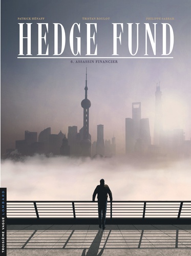 Hedge Fund Tome 6 Assassin financier