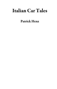  Patrick Henz - Italian Car Tales.