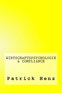 Patrick Henz - Wirtschaftspsychologie &amp; Compliance.