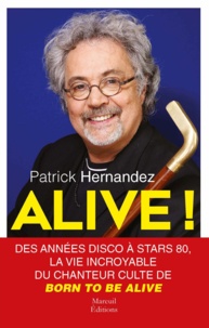 Patrick Hernandez - Alive !.