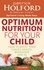 Optimum Nutrition For Your Child. How to boost your child's health, behaviour and IQ