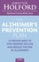 The Alzheimer's Prevention Plan. 10 proven ways to stop memory decline and reduce the risk of Alzheimer's