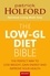 The Low-GL Diet Bible. The perfect way to lose weight, gain energy and improve your health