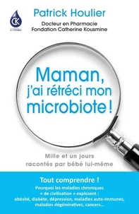 Maman, j'ai rétréci mon microbiote !